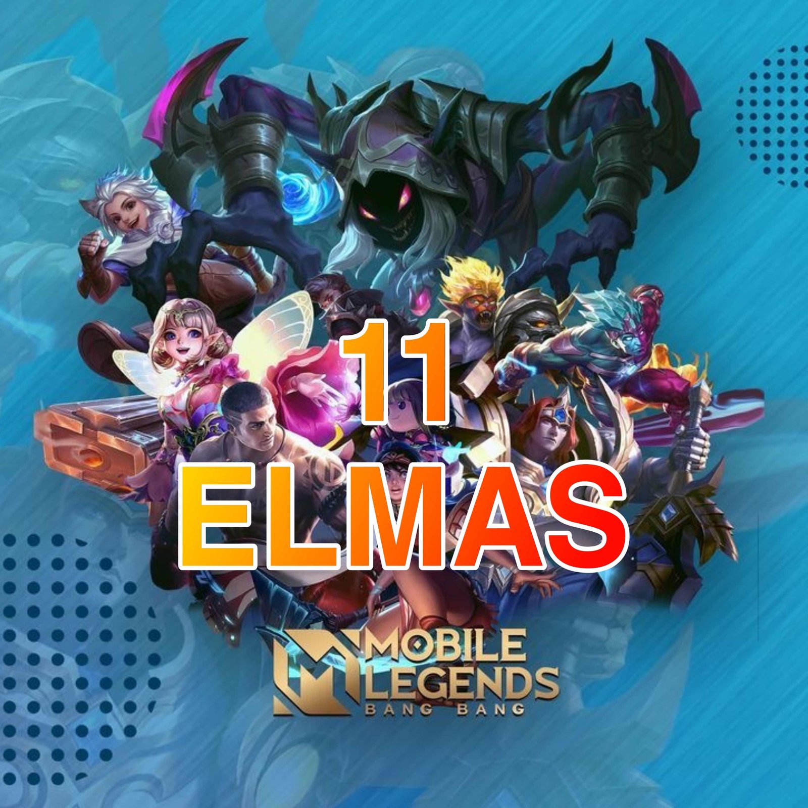 Mobile Legends 11 Elmas